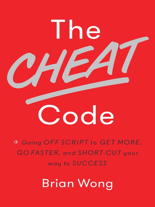 Title details for The Cheat Code by Brian Wong - Available